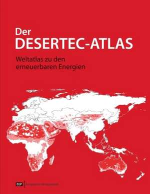 Der Desertec-Atlas de Gerhard Knies