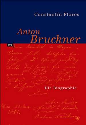 Anton Bruckner de Constantin Floros