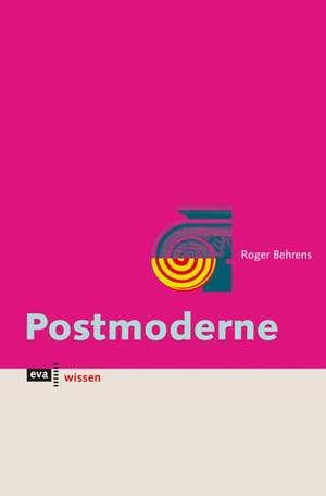 Postmoderne de Roger Behrens