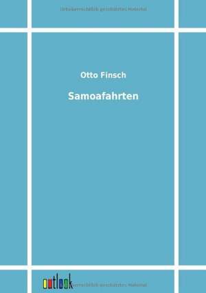 Samoafahrten de Otto Finsch