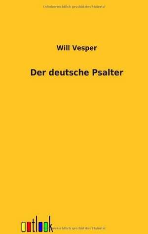 Der deutsche Psalter de Will Vesper