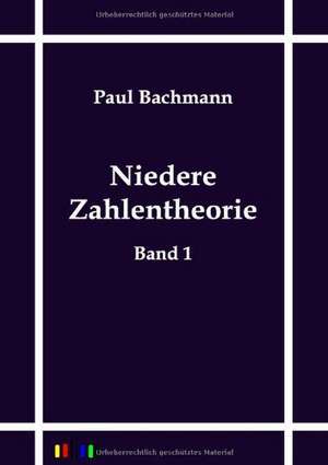 Niedere Zahlentheorie de Paul Bachmann