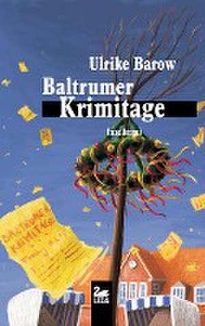 Baltrumer Krimitage de Ulrike Barow