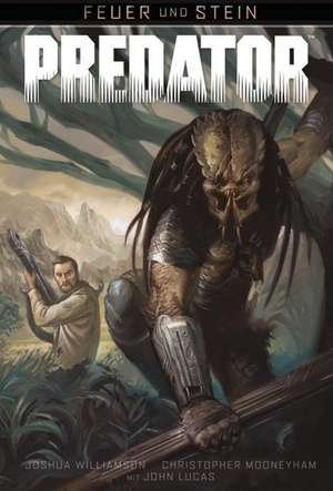 Feuer und Stein 04: Predator de Joshua Williamson