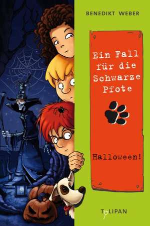 Ein Fall für die Schwarze Pfote 09. Halloween! de Benedikt Weber