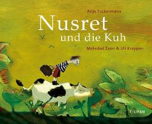 Nusret und die Kuh de Anja Tuckermann