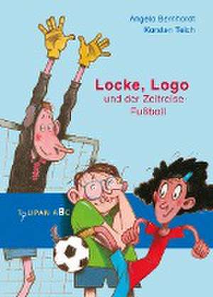 Locke, Logo und der Zeitreise-Fußball de Angela Bernhardt