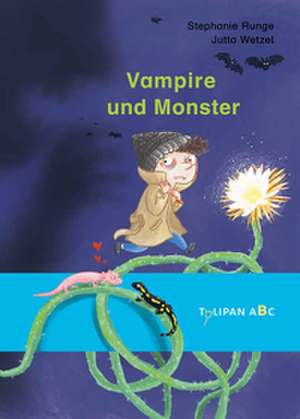 Vampire und Monster de Stephanie Runge