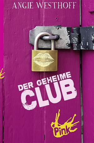 Westhoff, A: Der geheime Club