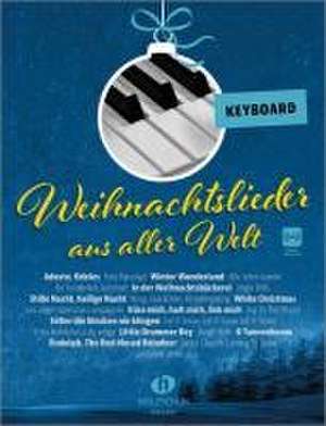 Weihnachtslieder aus aller Welt - Keyboard de Uwe Sieblitz