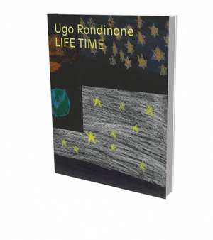 Ugo Rondinone: Life Time de Matthias Ulrich