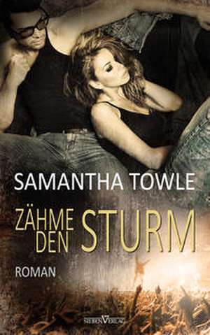 Zähme den Sturm de Samantha Towle