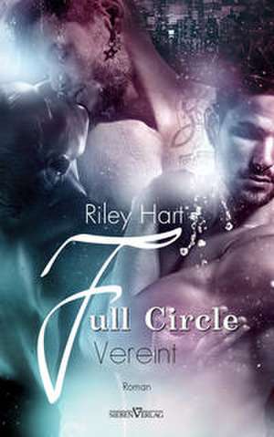 Full Circle - Vereint de Riley Hart