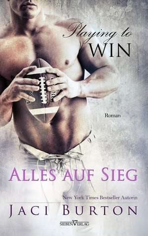 Playing to win - Alles auf Sieg de Jaci Burton