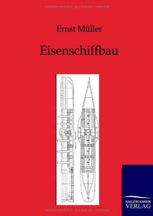 Eisenschiffbau de Ernst Müller