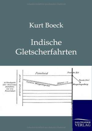 Indische Gletscherfahrten de Kurt Boeck