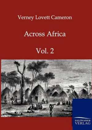 Across Africa de Verney Lovett Cameron