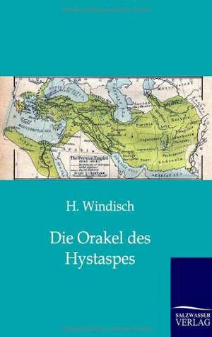 Die Orakel Des Hystaspes: Trinity de Hans Windisch