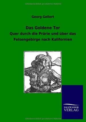 Das Goldene Tor de Georg Gellert