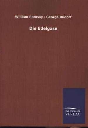 Die Edelgase de William Ramsay