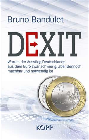 Dexit de Bruno Bandulet