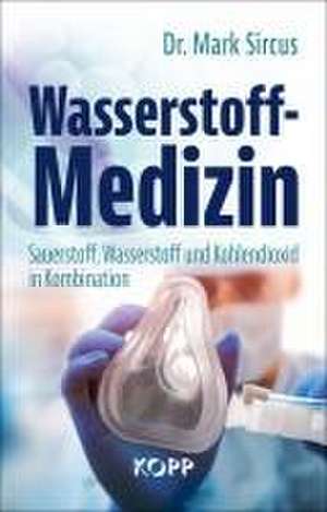 Wasserstoff-Medizin de Mark Sircus