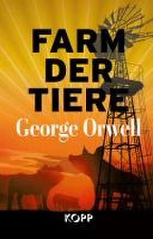 Orwell, G: Farm der Tiere