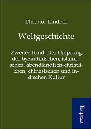 Weltgeschichte de Theodor Lindner