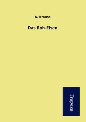 Das Roh-Eisen de A. Krauss