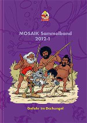 Mosaik Team: MOSAIK Sammelband 109 Hardcover