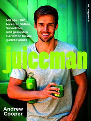 Juiceman de Andrew Cooper