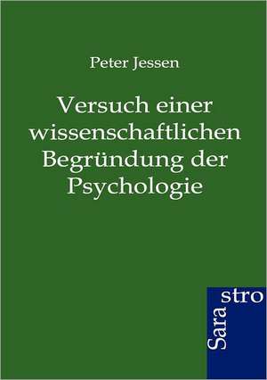 Versuch einer wissenschaftlichen Begründung der Psychologie de Peter Jessen