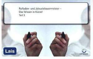 Rolladen- und Jalousiebauermeister - Das Wissen in Kürze