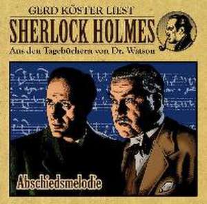 Köster, G: Sherlock/Abschiedsmelodie/CD