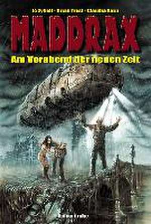 Am Vorabend der neuen Zeit. Maddrax-Taschenbuch 28 de Jo Zybell