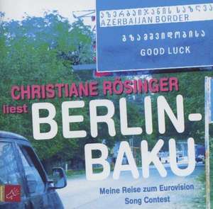 Berlin - Baku de Christiane Rösinger