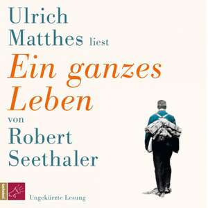 Ein ganzes Leben de Robert Seethaler