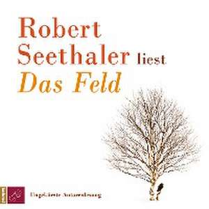 Das Feld de Robert Seethaler