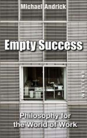 Empty Success de Michael Andrick