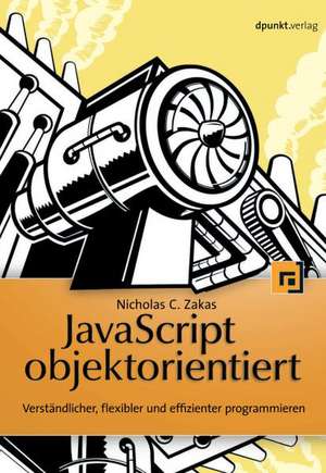 JavaScript objektorientiert de Nicholas C. Zakas