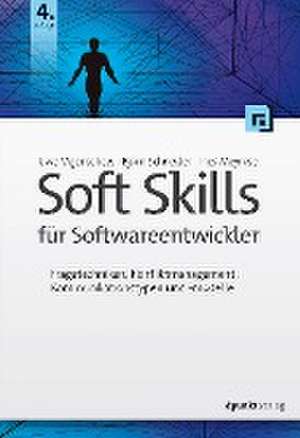 Soft Skills für Softwareentwickler de Uwe Vigenschow