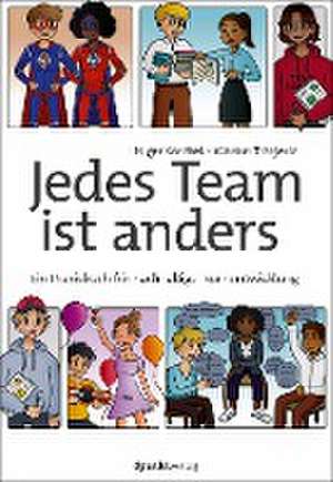 Jedes Team ist anders de Holger Koschek