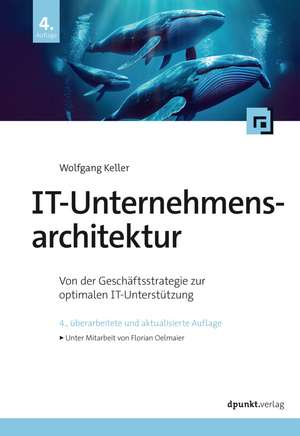 IT-Unternehmensarchitektur de Wolfgang Keller