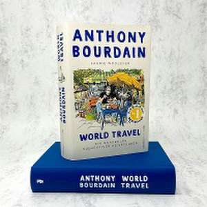 World Travel de Anthony Bourdain