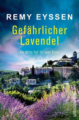 Gefährlicher Lavendel de Remy Eyssen