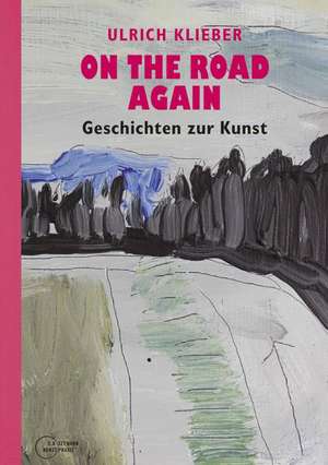 On the Road Again de Ulrich Klieber