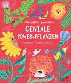 Geniale Power-Pflanzen de Clive Gifford