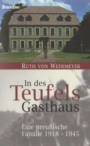 In des Teufels Gasthaus de Ruth von Wedemeyer