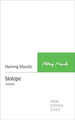 Biotope: Schriftsteller de Hartwig Mauritz