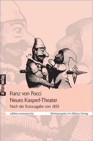 Neues Kasperl-Theater de Franz von Pocci